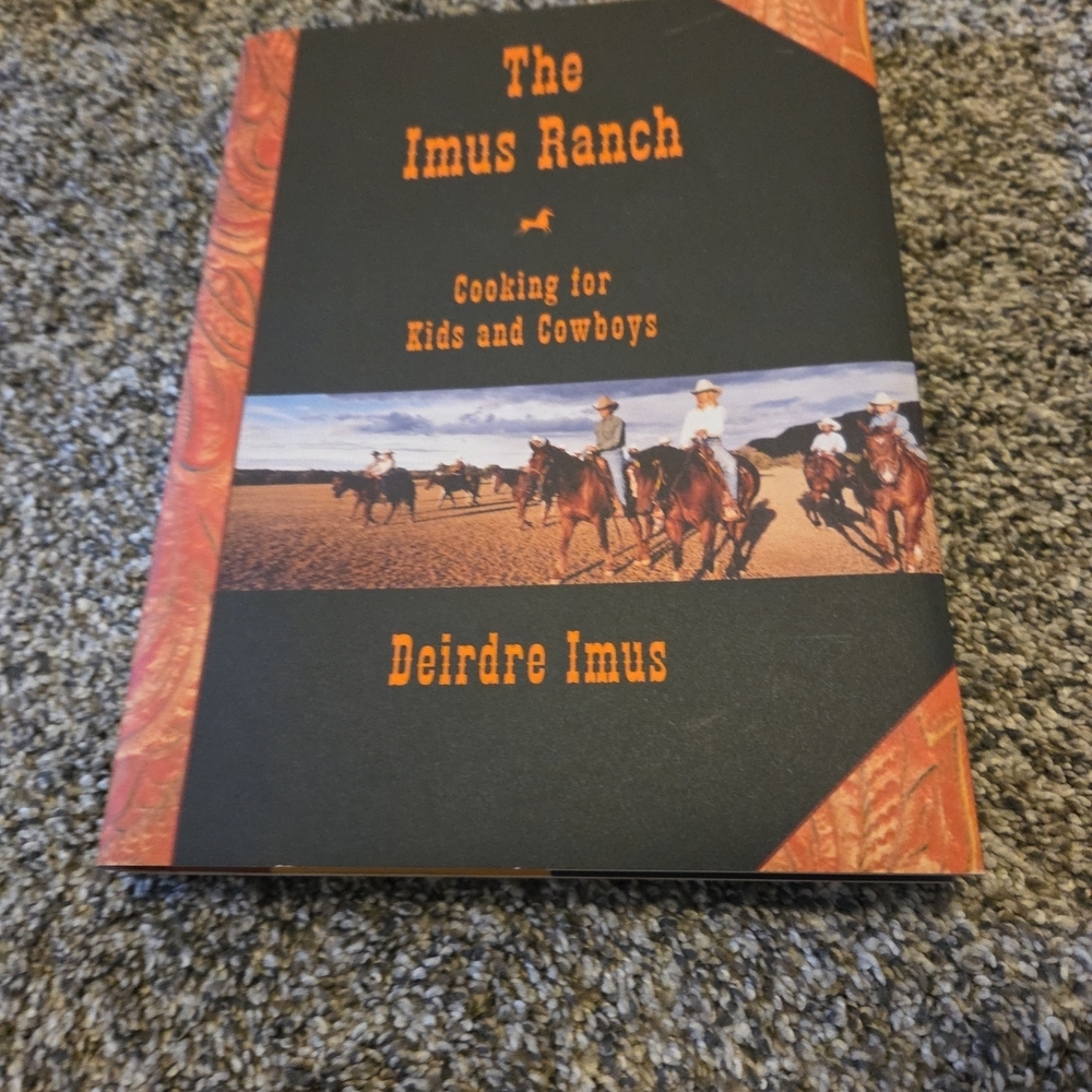 THE IMUS RANCH COOKBOOK Vegan Cooking for Kids and Cowboys by Deirdre Imus HC/DJ
